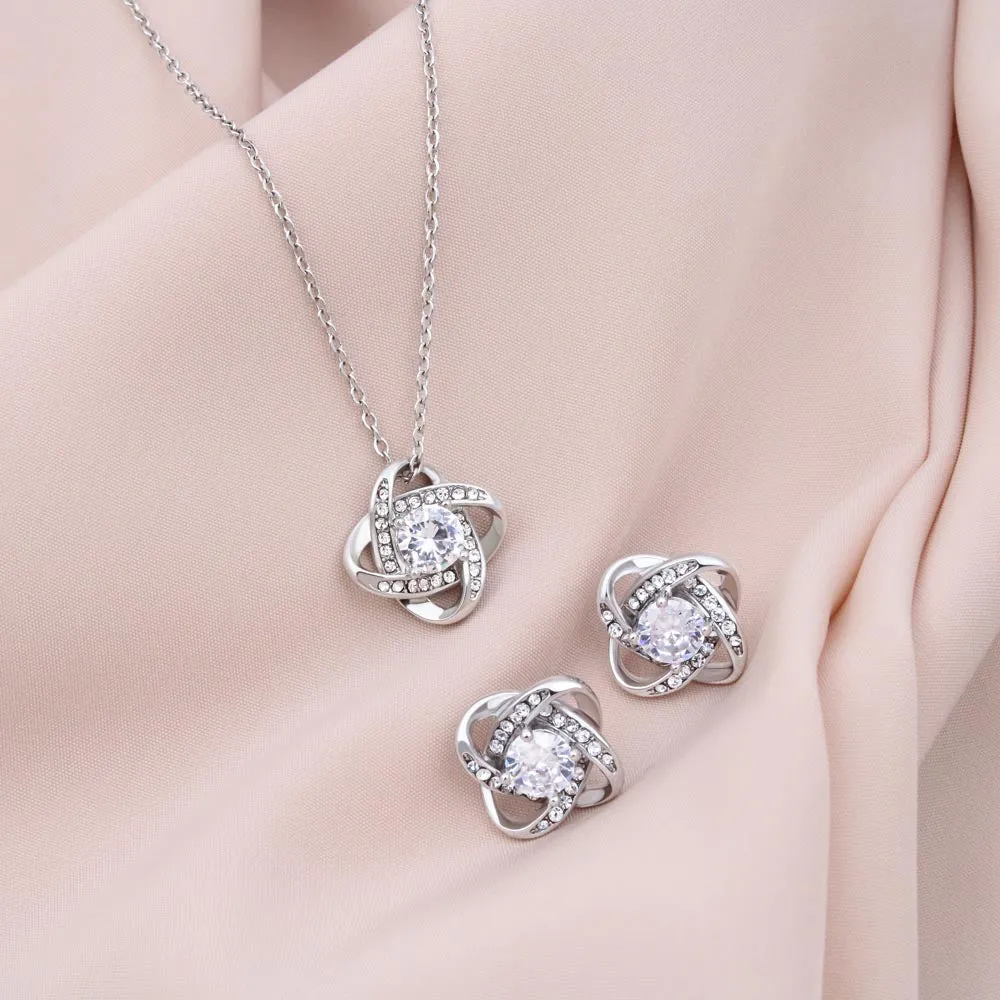 All that I am I owe to you-Love Knot Jewelry Set for Mom