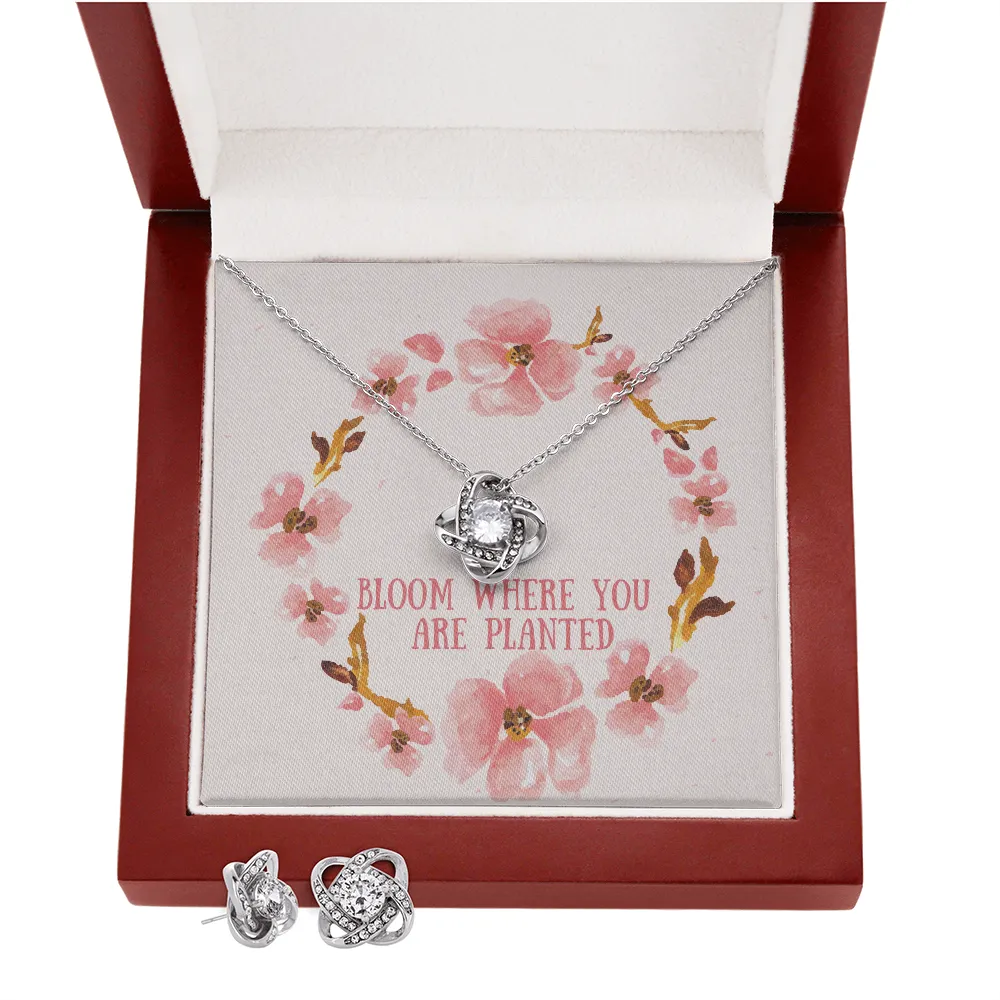 Bloom where you are planted-Love Knot Jewelry Set