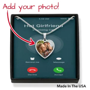 Call from Hot Girlfriend- Photo Heart Necklace