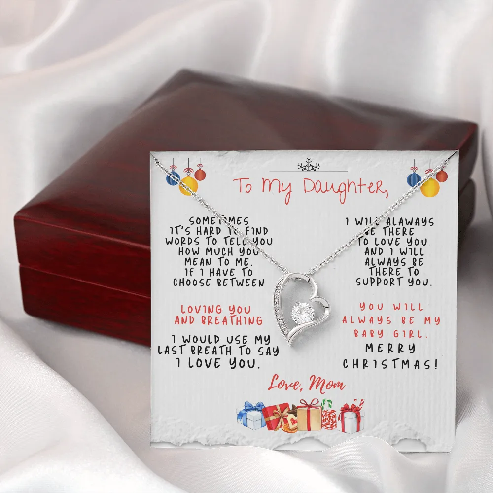 Daughter, You will always be my baby girl-Forever Love