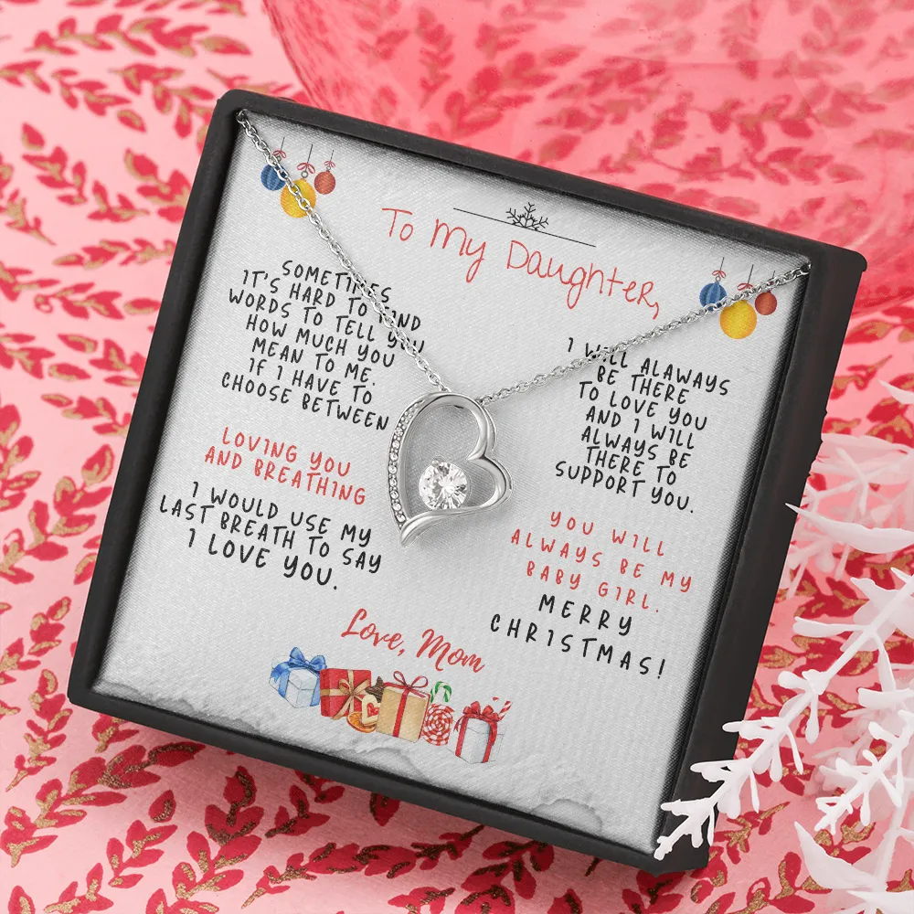 Daughter, You will always be my baby girl-Forever Love