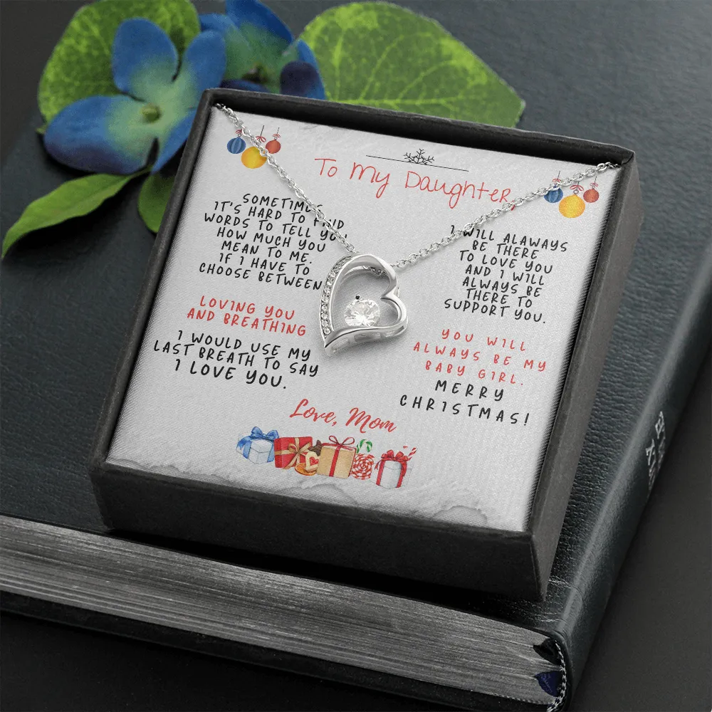 Daughter, You will always be my baby girl-Forever Love