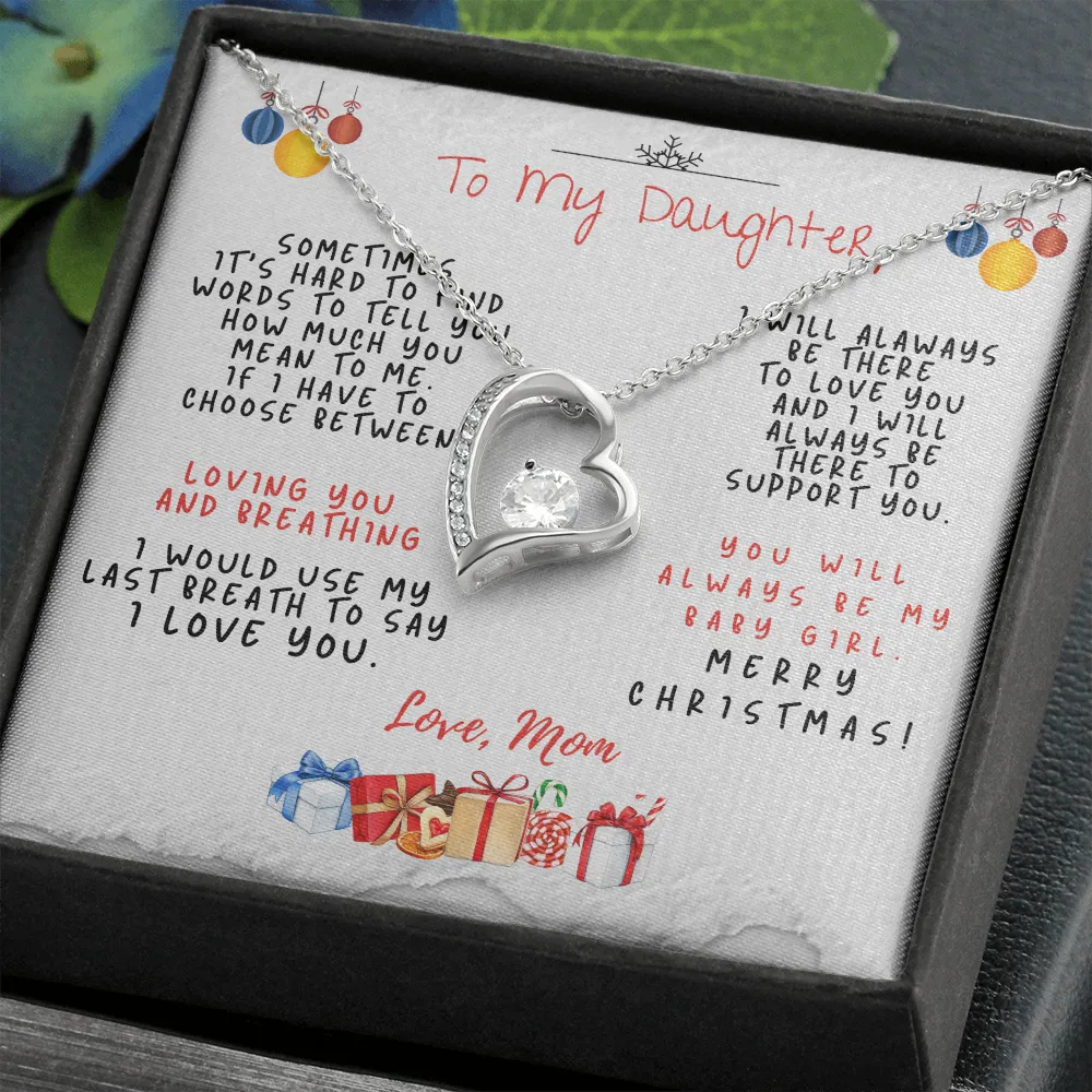 Daughter, You will always be my baby girl-Forever Love