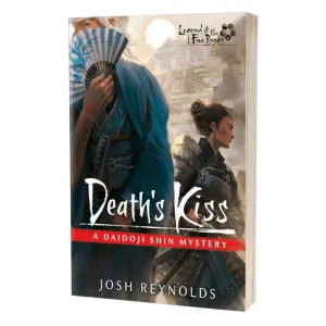 Death's Kiss: A Daidoji Shin Mystery - Legend of the Five Rings