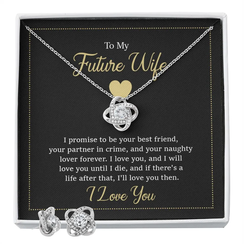 Future Wife Love Knot Jewelry Set-I promise to be