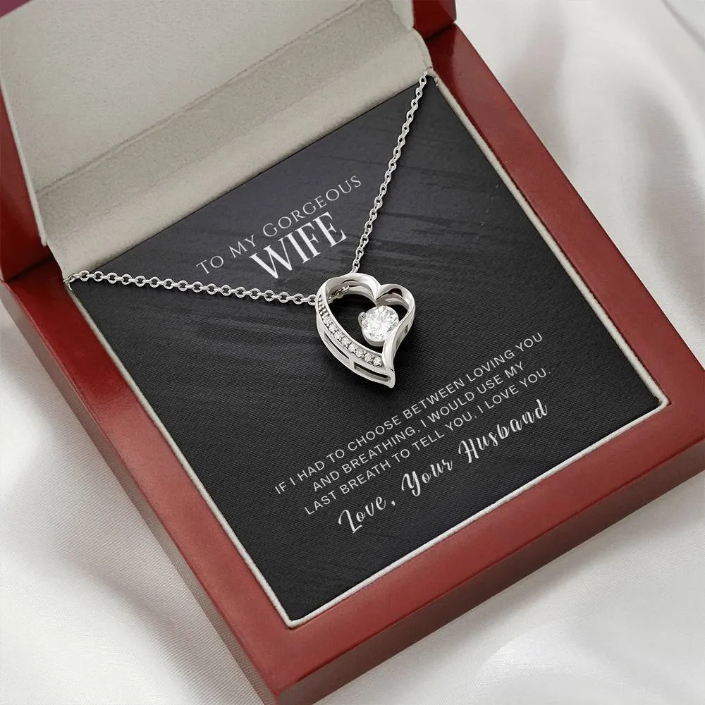 I would use my last breath to tell you I love you-Forever Love Necklace for Wife