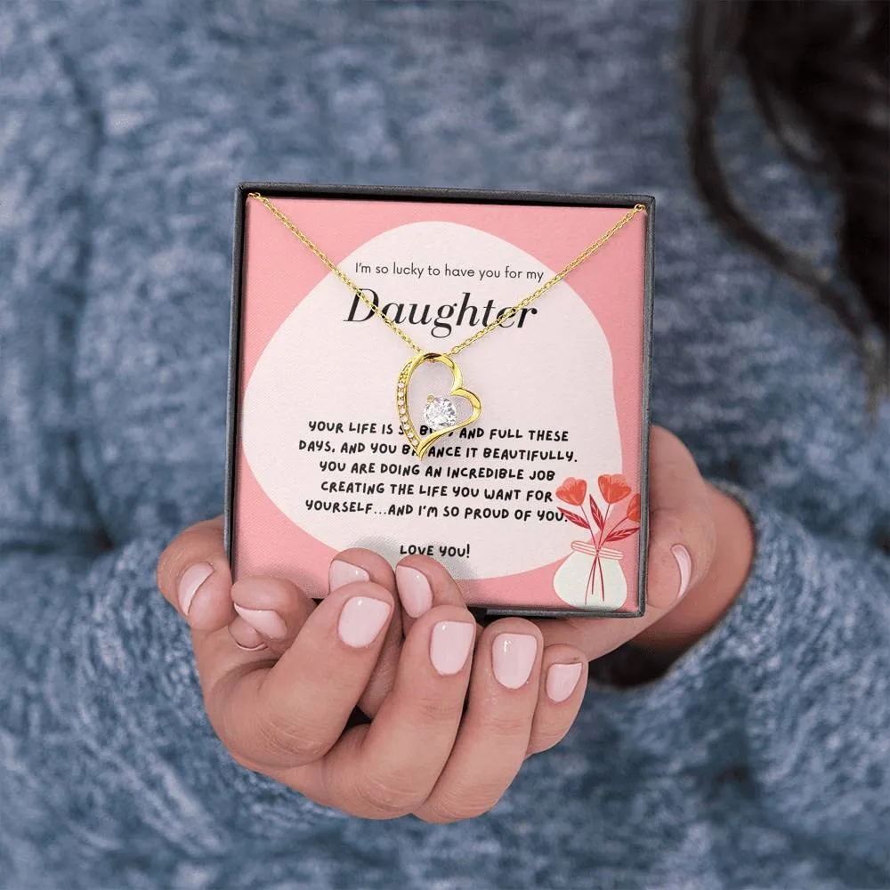 I’m so lucky to have you-Forever Love Heart Necklace for Daughter