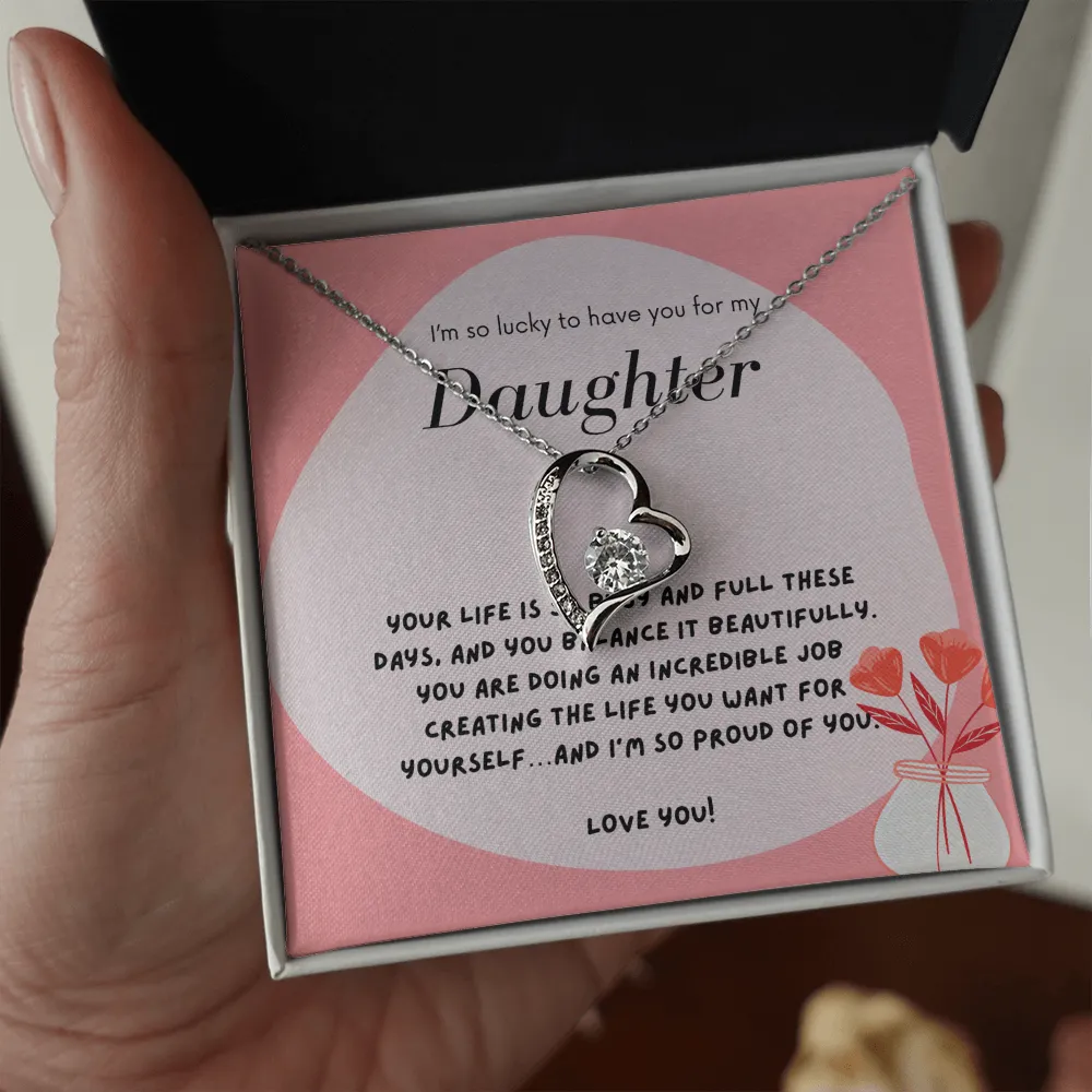 I’m so lucky to have you-Forever Love Heart Necklace for Daughter