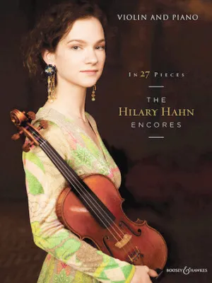 In 27 Pieces: the Hilary Hahn Encores (Score and Parts)