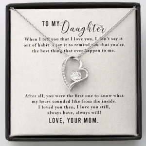 Love you still-Heart Necklace for Daughter, From Mom