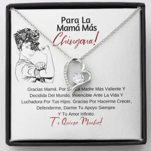 Para la mama mas Chingona - Gracias por ser la mas valiente