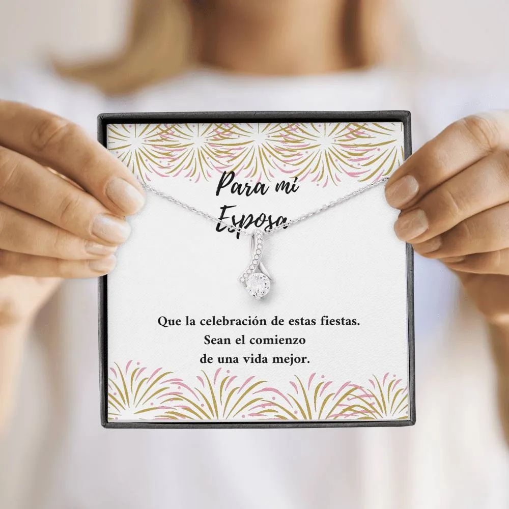 Para mi Esposa el comienzo de una vida mejor
