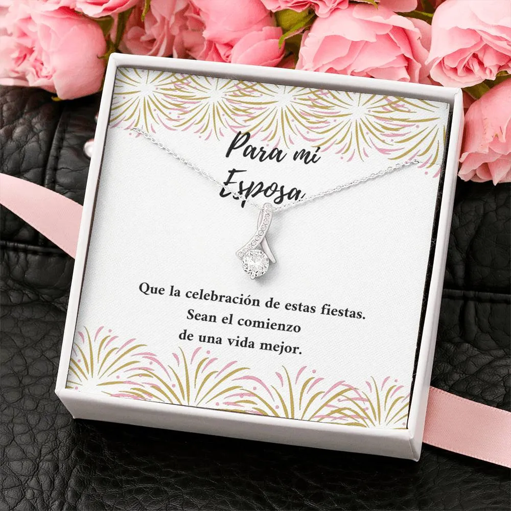 Para mi Esposa el comienzo de una vida mejor