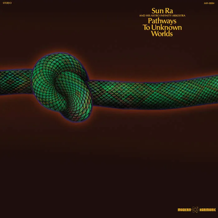 Sun Ra – Pathways to Unknown Worlds – New LP