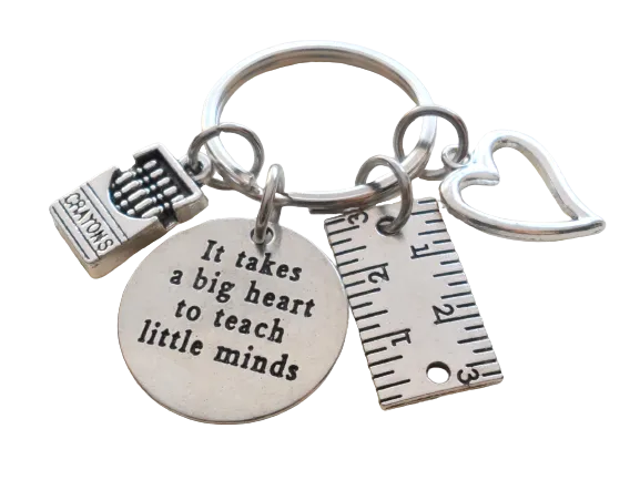Teacher Appreciation Gifts • It Takes a Big Heart to Teach Little Minds Charm Keychain with Heart, Ruler, Crayons Charm by JewelryEveryday