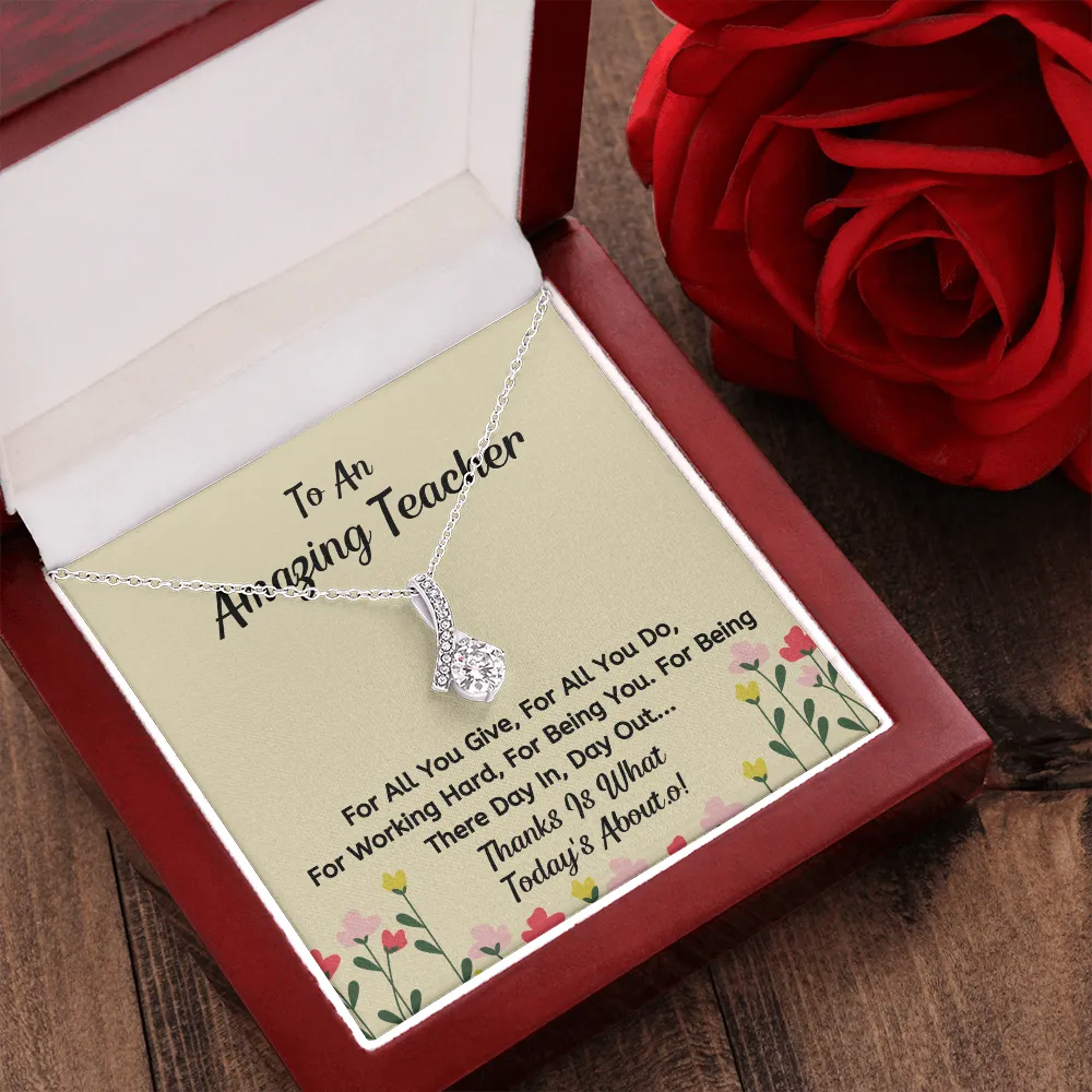 To An Amazing Teacher - For All You Do