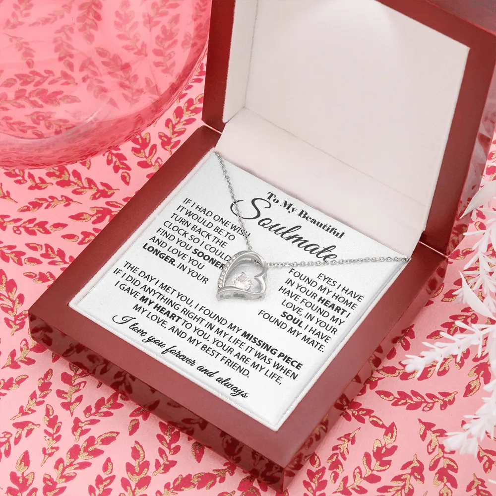 To My Beautiful Soulmate - In Your Eyes I Have Found My Home - Forever Love Necklace