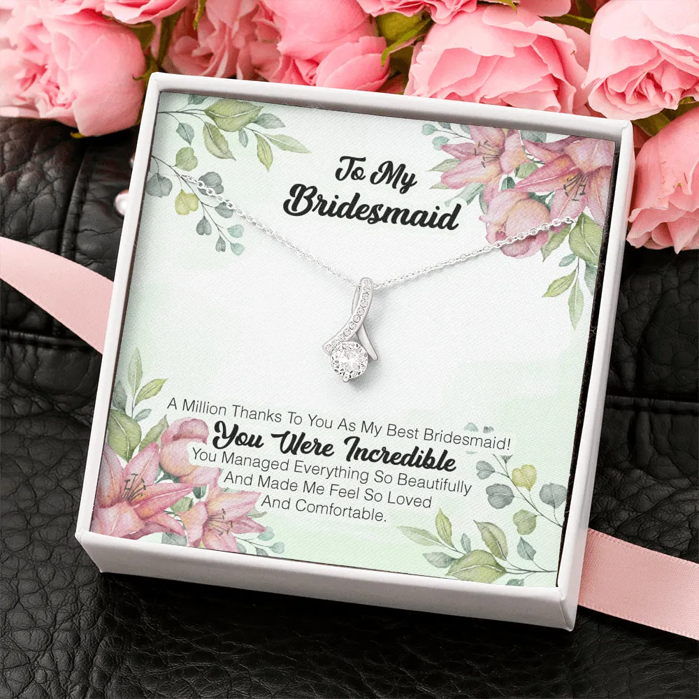 To My Bridesmaid - A Million Thanks To You