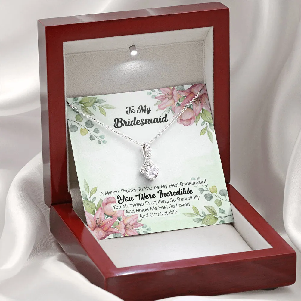 To My Bridesmaid - A Million Thanks To You