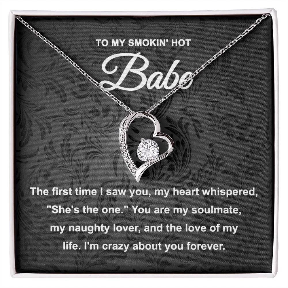 To My Smokin' Hot Babe Necklace, Forever Love Pendant Necklace