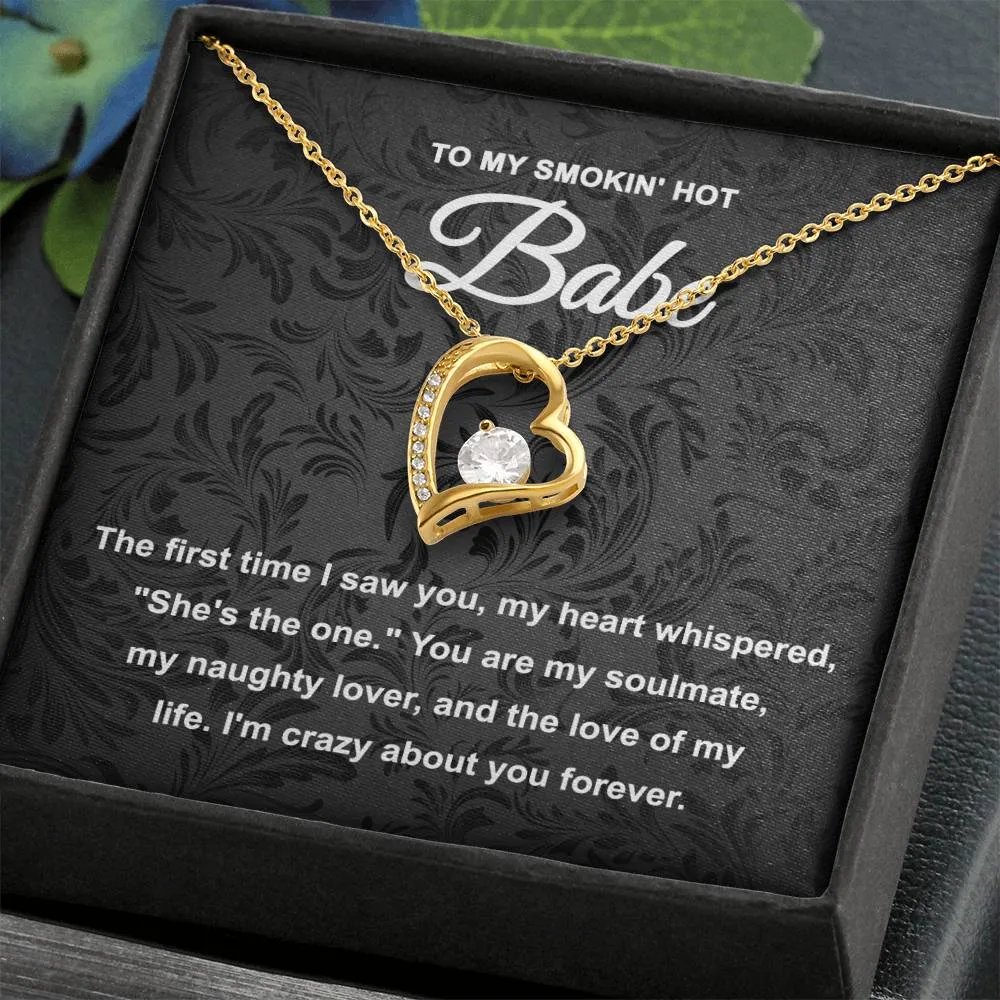 To My Smokin' Hot Babe Necklace, Forever Love Pendant Necklace