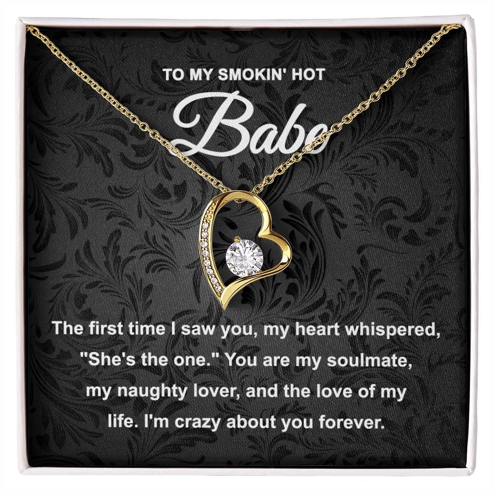 To My Smokin' Hot Babe Necklace, Forever Love Pendant Necklace