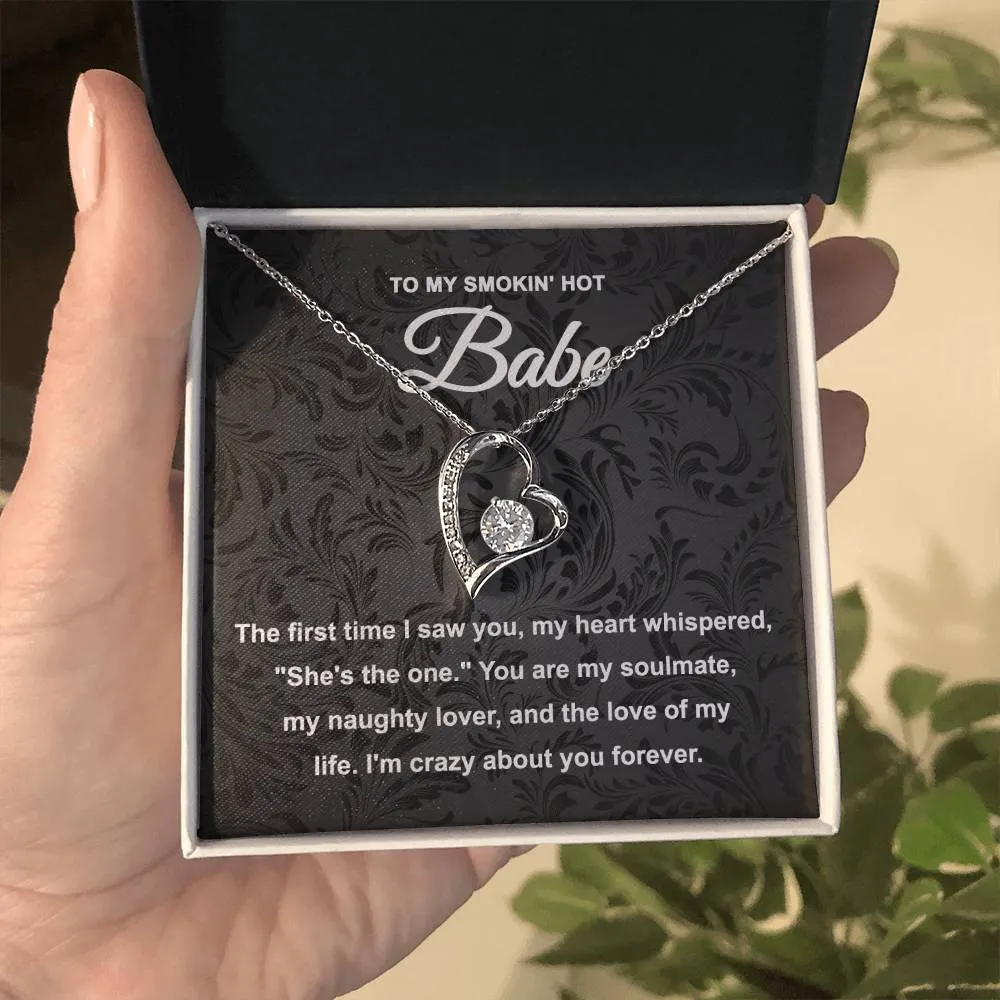 To My Smokin' Hot Babe Necklace, Forever Love Pendant Necklace