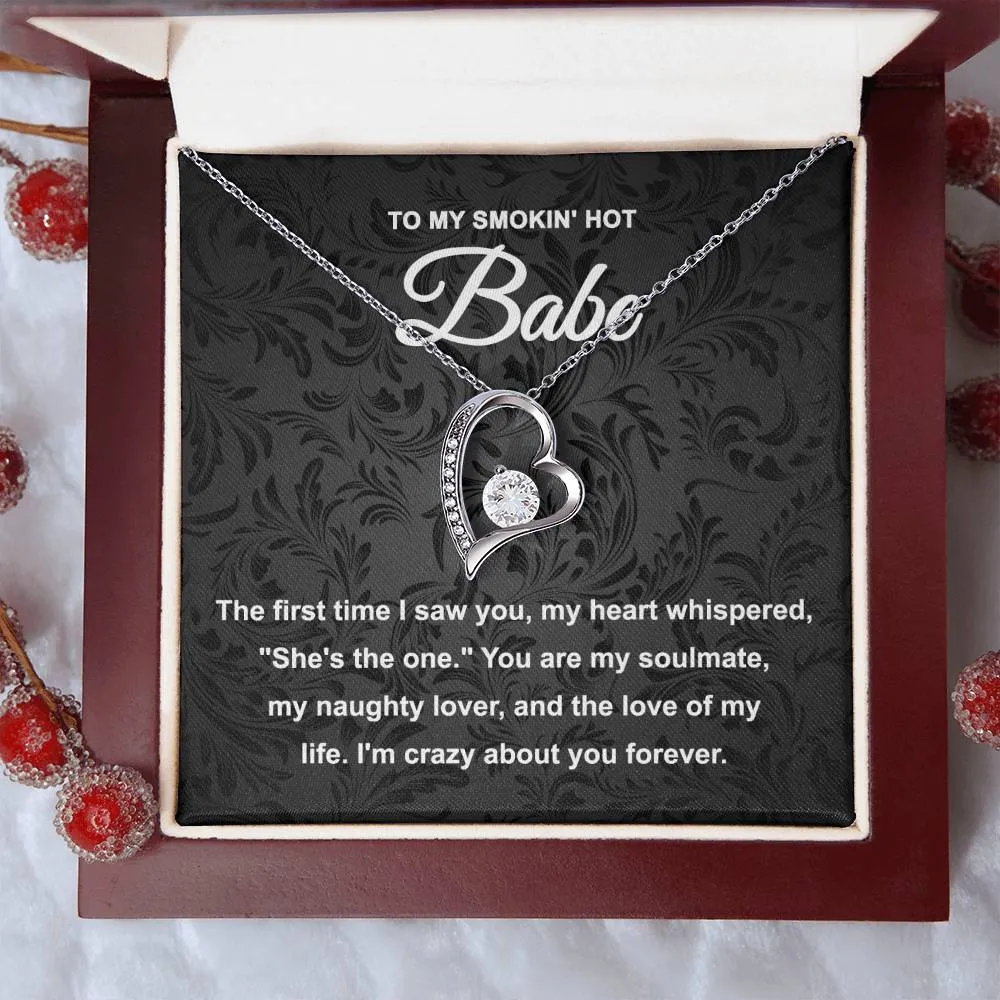 To My Smokin' Hot Babe Necklace, Forever Love Pendant Necklace