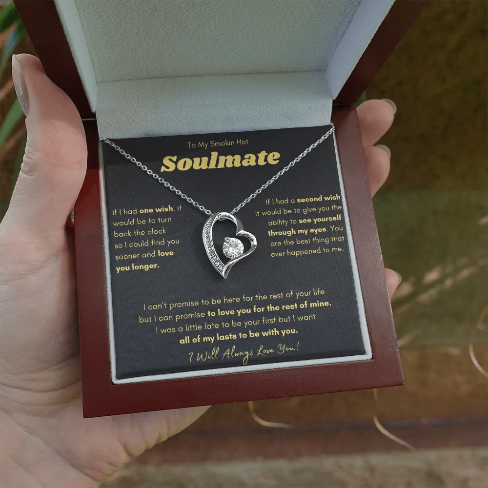 To My Smokin Hot Soulmate - Forever Love Necklace