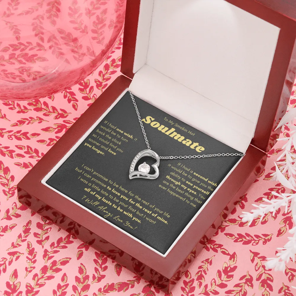To My Smokin Hot Soulmate - Forever Love Necklace