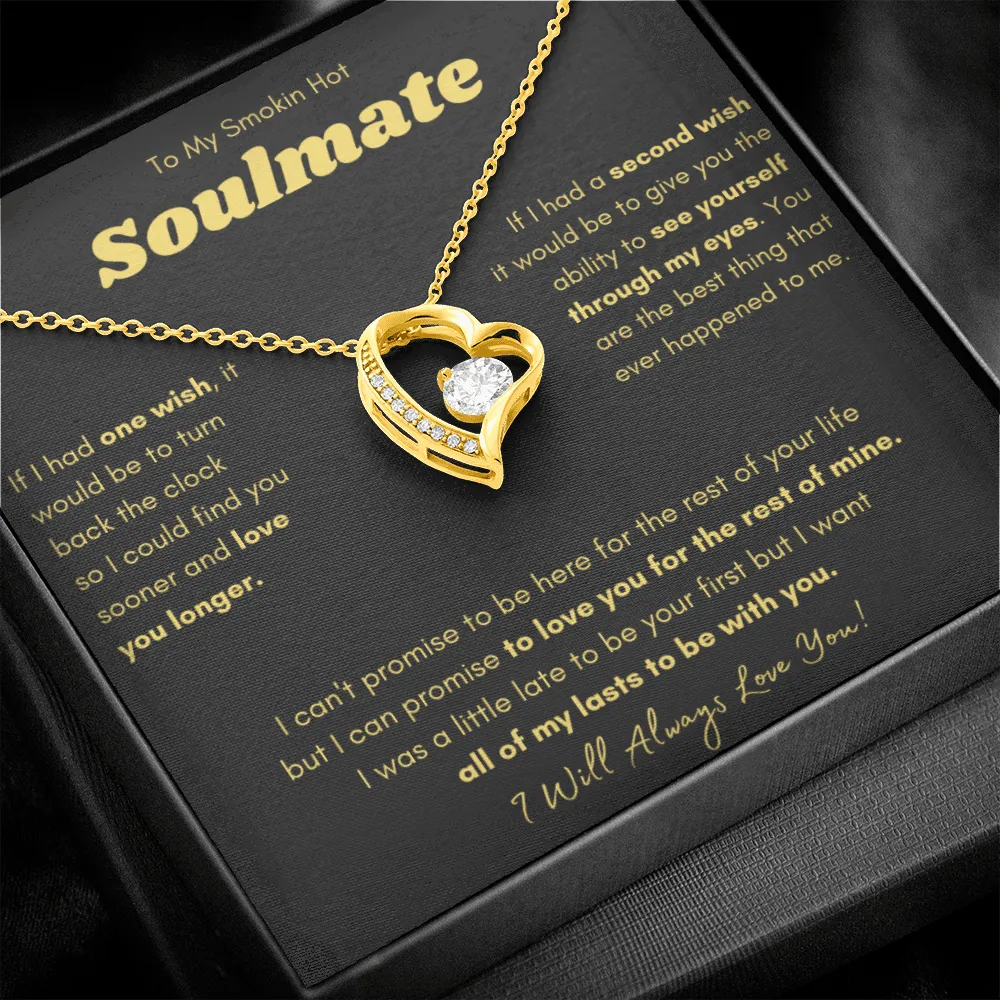 To My Smokin Hot Soulmate - Forever Love Necklace