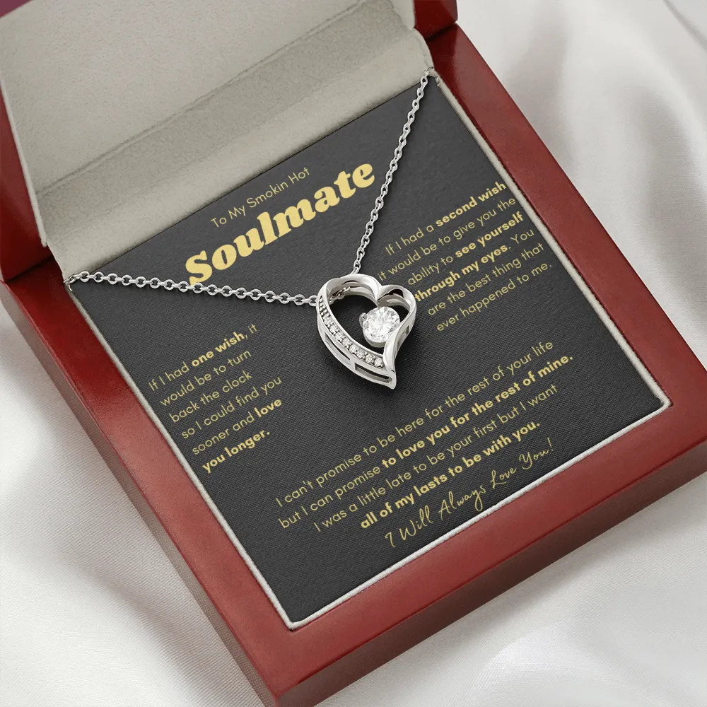To My Smokin Hot Soulmate - Forever Love Necklace