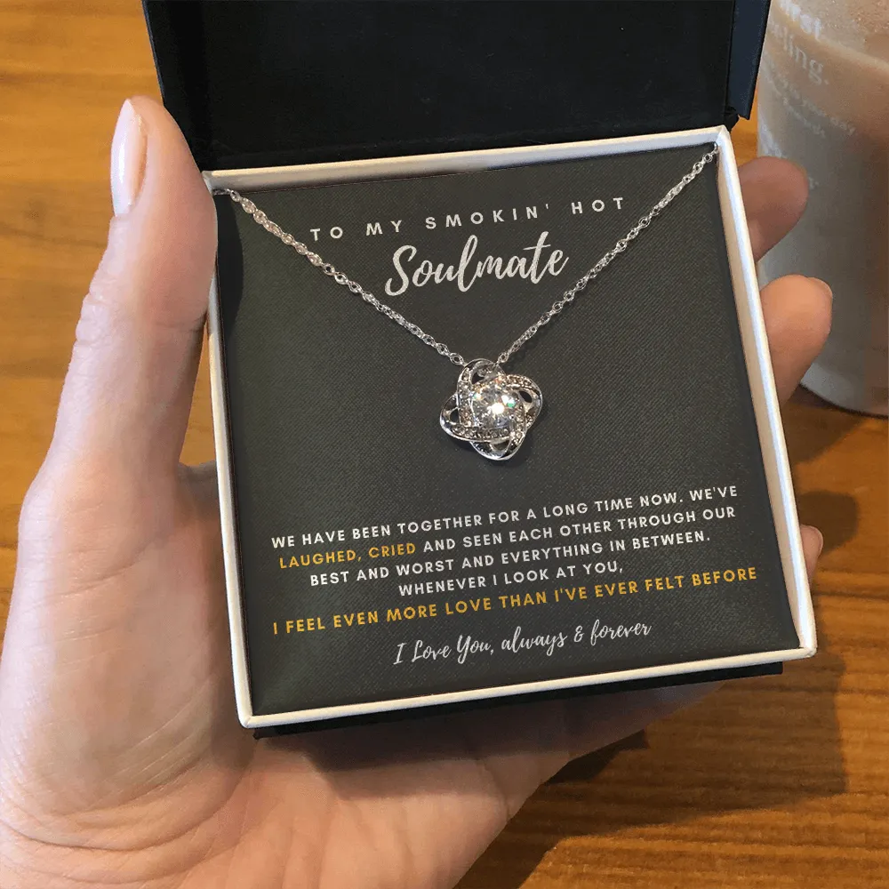 To My Smokin' Hot Soulmate - I Feel Even More Love Than I've Ever Felt Before (Almost Gone)