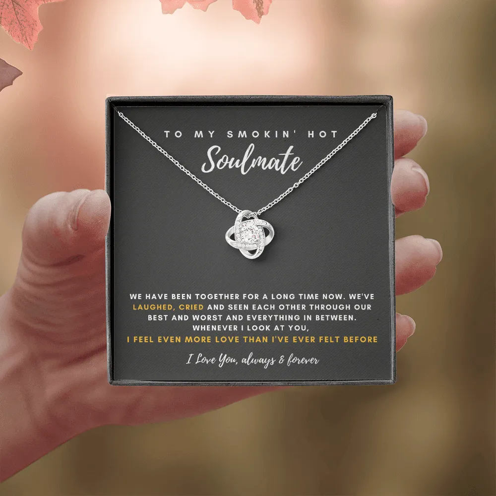 To My Smokin' Hot Soulmate - I Feel Even More Love Than I've Ever Felt Before (Almost Gone)