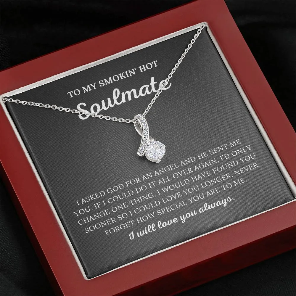 To My Smokin' Hot Soulmate - My Angel - Alluring Beauty Necklace