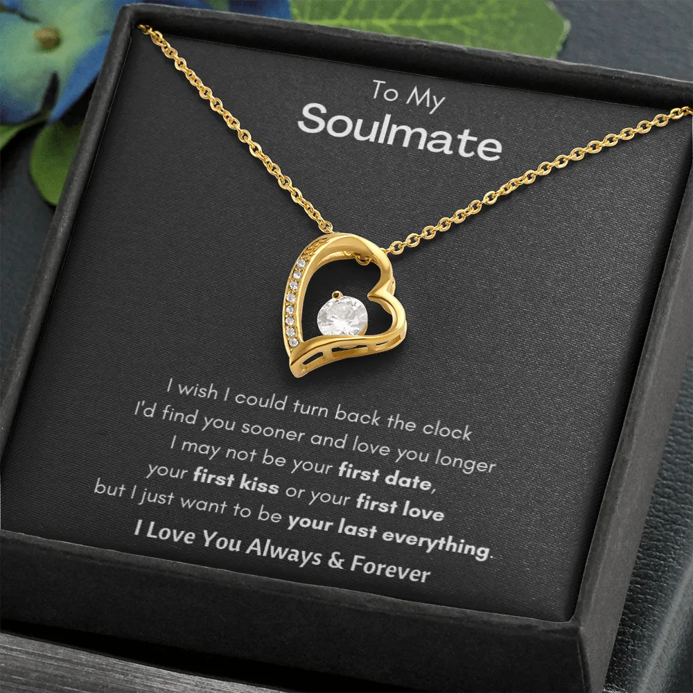 To My Soulmate - Forever Love Necklace