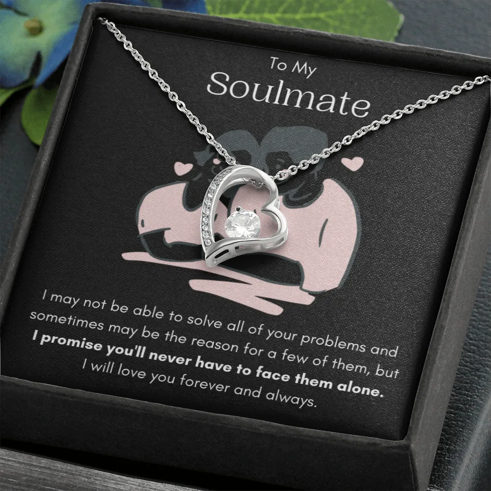 To My Soulmate - Forever Love Necklace