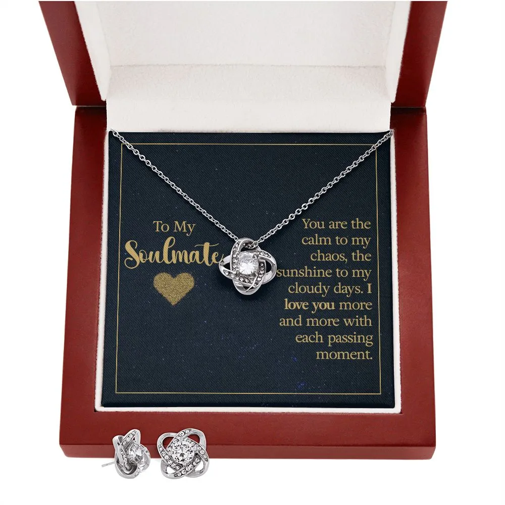 To my soulmate - you are the calm to my chaos