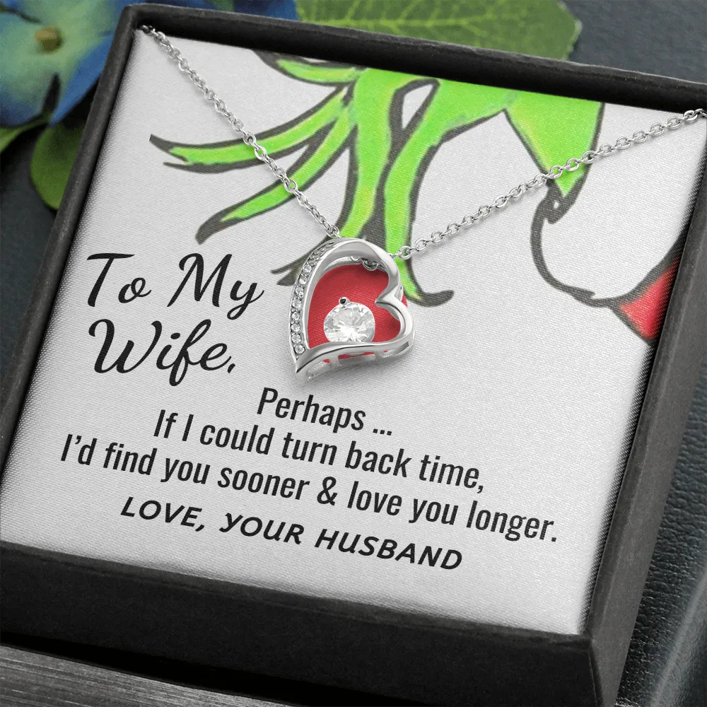 Wife Heart Necklace-If I could turn back time