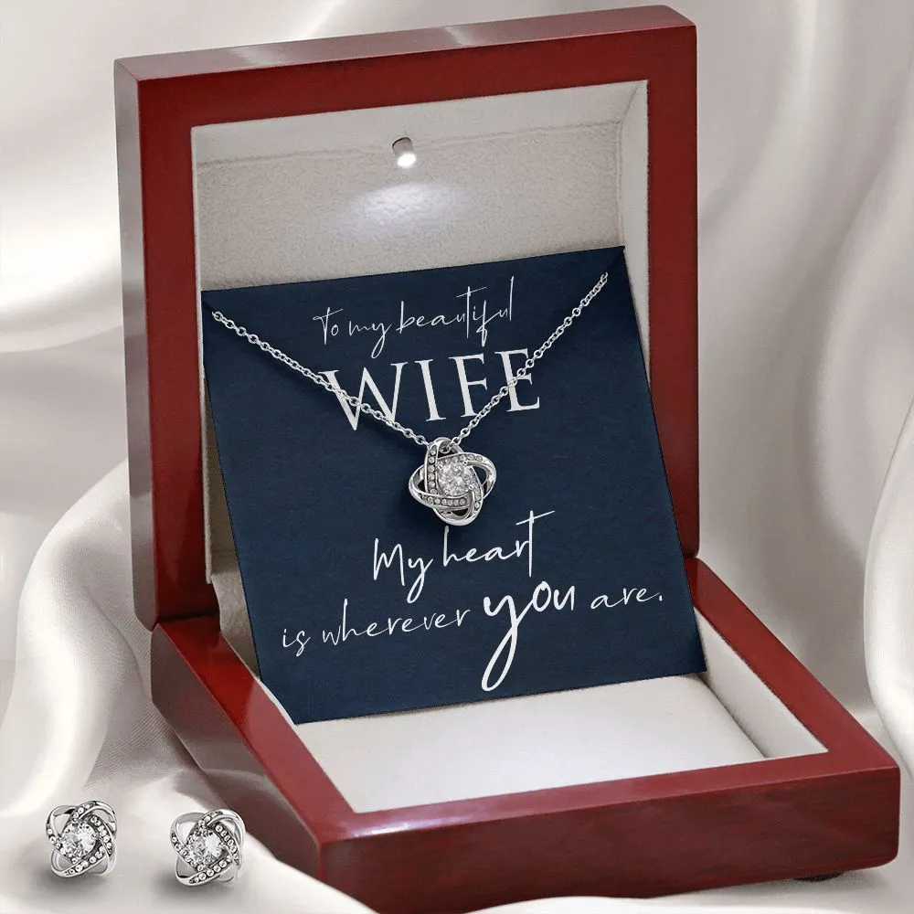Wife Love Knot Jewelry Set-My heart is wherever you area