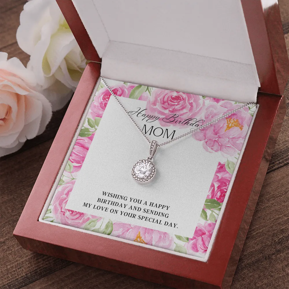 Wishing You a Happy Birthday Mom Eternal Hope Necklace