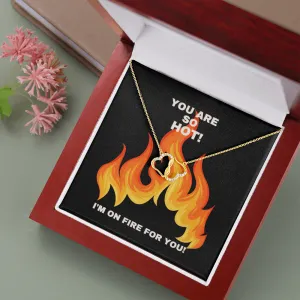 You Are So Hot Everlasting Love Necklace