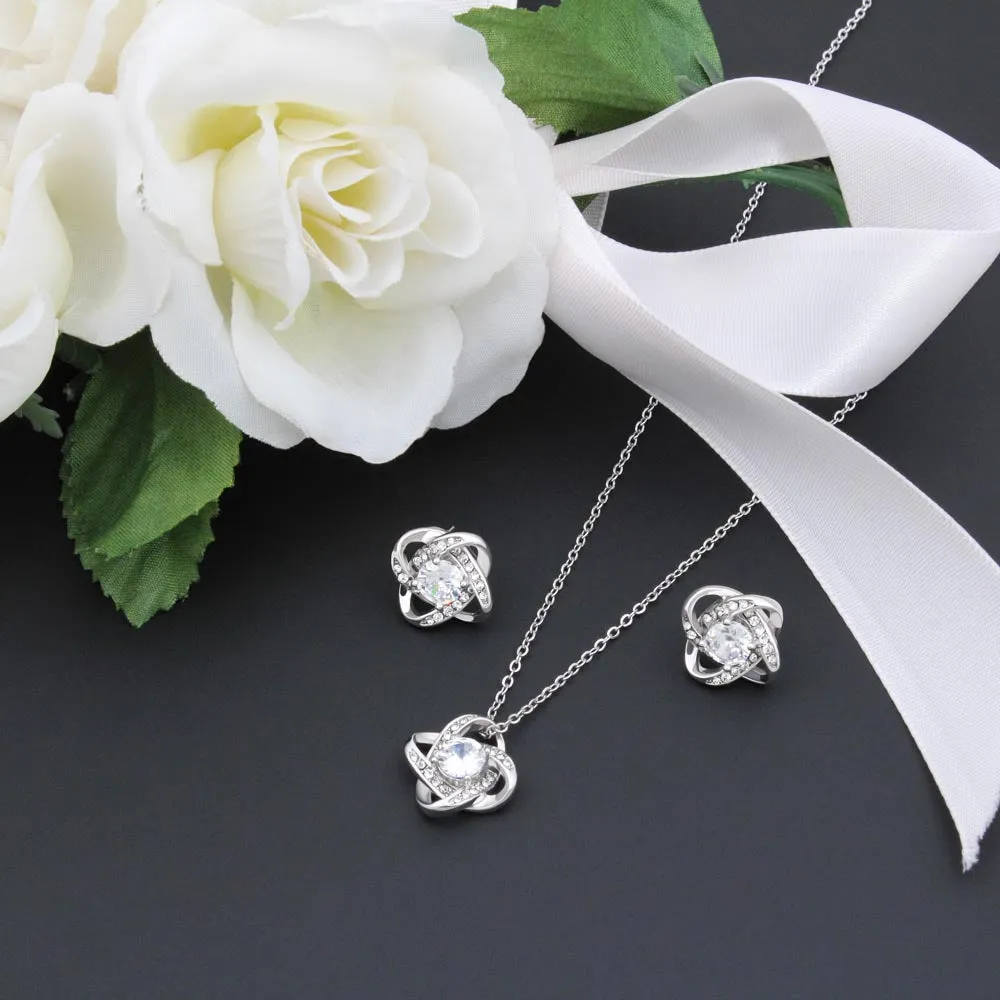 You gave me confidence-Love Knot Jewelry Set for Mom