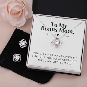 You made my life better-Love Knot Jewelry Set for Bonus Mom